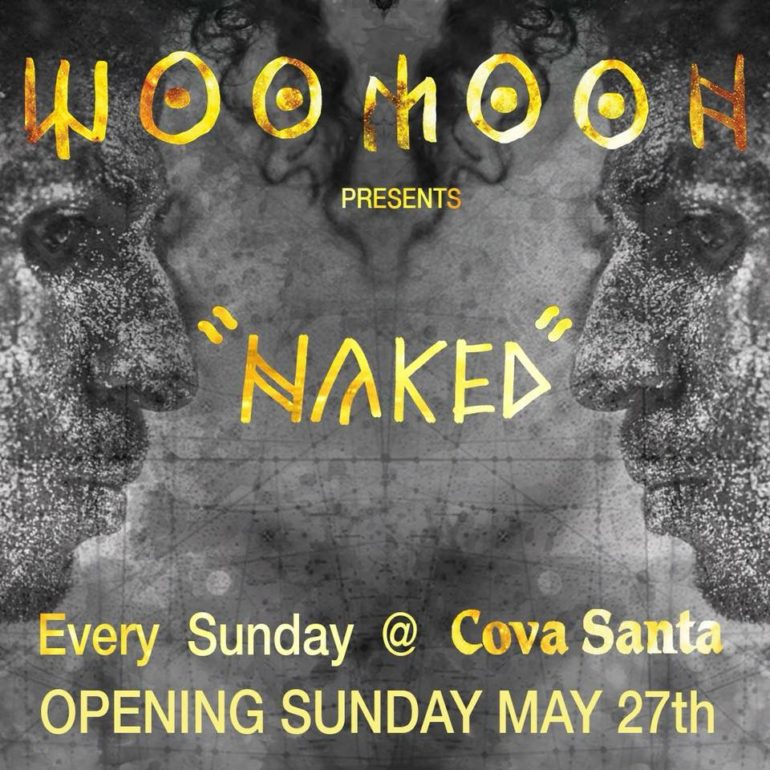 WOOMOON INTRODUCES NEW ‘NAKED’ CONCEPT AT COVA SANTA OPENING PARTY