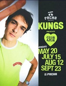 KUNGS PRESENTS 