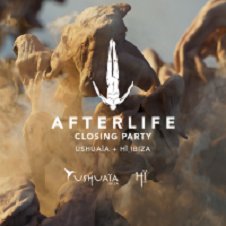 AFTERLIFE CLOSING PARTY - DAYTIME 